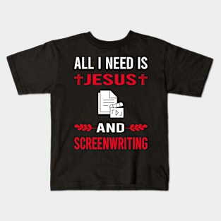 I Need Jesus And Screenwriting Screenwriter Kids T-Shirt